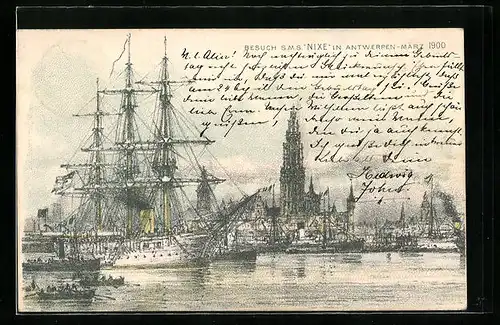 Künstler-AK Antwerpen, Besuch des SMS Segelschiffes Nixe im März 1900