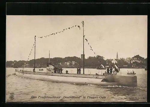 AK Das Frachttauchboot Deutschland in Flaggengala