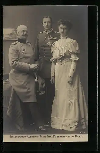 AK Grossherzog von Oldenburg mit Prinz Eitel Friedrich und seine Braut