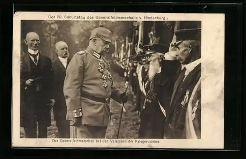 AK Der 70. Geburtstag des Generalfeldmarschalls Paul von Hindenburg, bei den Veteranen der Kriegervereine