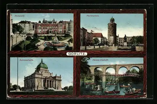 AK Görlitz, Postplatz, Marienplatz, Ruhmeshalle und Neisseviadukt