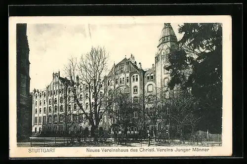AK Stuttgart, Neues Vereinshaus des Christl. Vereins Junger Männer