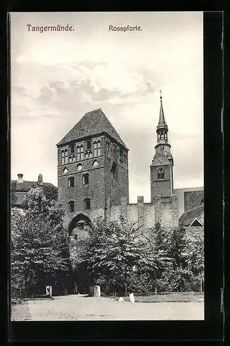 AK Tangermünde, Ansicht auf die Rosspforte