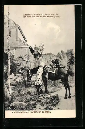 AK Oetigheim, Volksschauspiel, Verbannt und Heimatlos