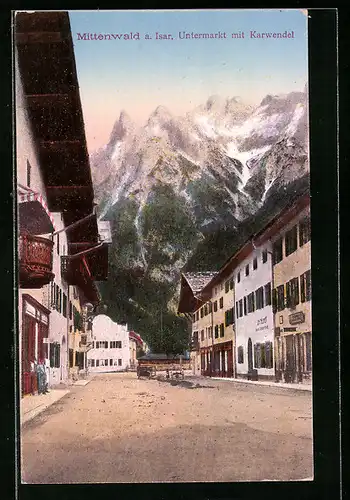 AK Mittenwald a. Isar, Untermarkt mit Karwendel