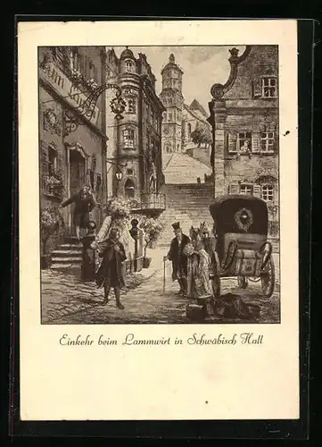 Künstler-AK Schwäbisch Hall, Hotel Lamm Post von Eugen Gutöhrlein