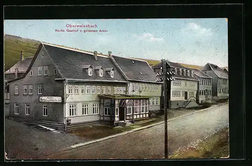 AK Oberweissbach, Kochs Gasthof zum goldenen Anker mit Nachbargebäuden und Strasse