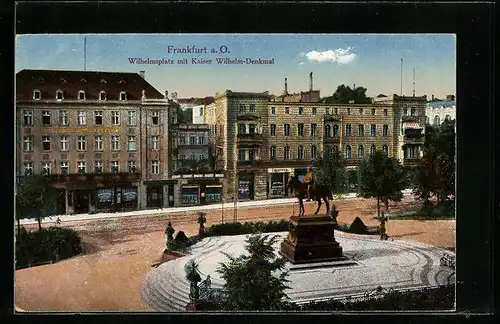 AK Frankfurt a. O., Wilhelmplatz mit Kaiser-Wilhelm-Denkmal