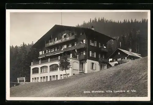 AK Montana, Villa Lumière et Vie