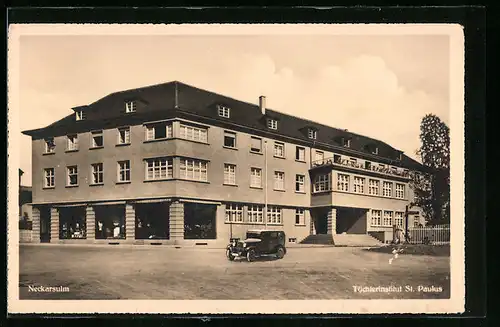 AK Neckarsulm, Töchterinstitut St. Paulus mit Auto