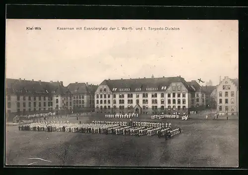AK Kiel-Wik, Kasernen mit Exerzierplatz der I. Werft- und I. Torpedo-Division