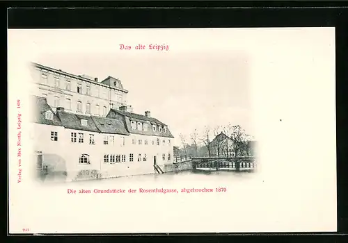 AK Leipzig, Die alten Grundstücke der Rosenthalgasse