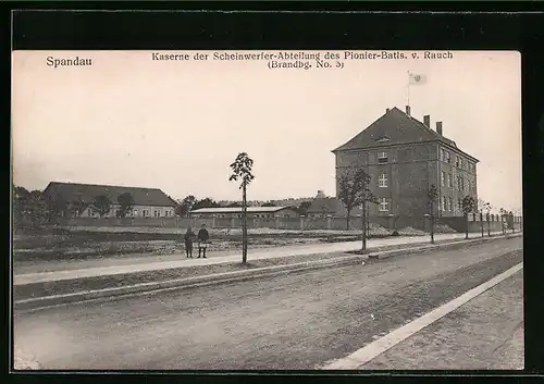 AK Spandau /Berlin, Kaserne der Scheinwerfer-Abteilung des Pionier-Batls. von Rauch, Brandenbg. No. 3