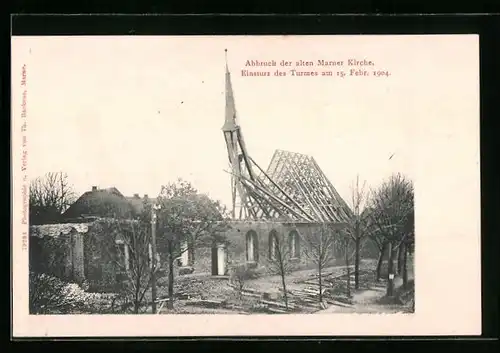 AK Marne, Abbruch der alten Kirche 1904