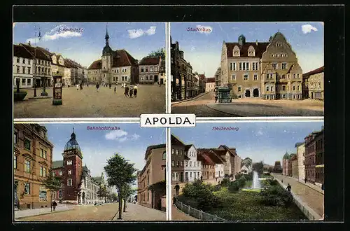 AK Apolda, Marktplatz mit Litfasssäule, Stadthaus, Bahnhofstrasse, Heidenberg