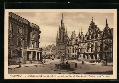 AK Wiesbaden, Marktplatz mit Kgl. Schloss, Töchterschule und Rathaus