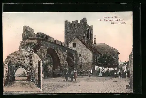 AK Worms a. Rh., Alte Stadtmauer mit Lutherpförtchen