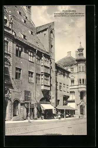 AK Augsburg, Ehemaliges Bankhaus der Welser in der Carolinenstrasse