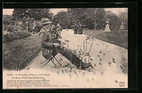 AK Paris, Le Charmeur d`Oiseaux aux Tuileries, Le plus doux des bonheurs