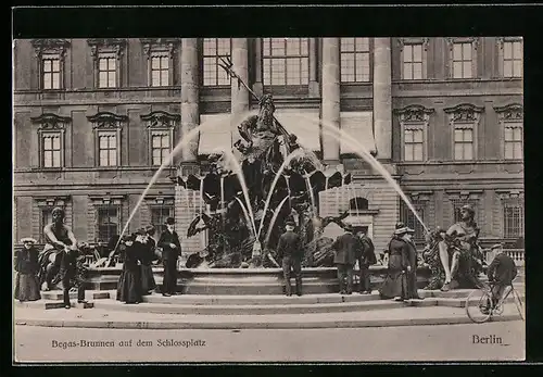 AK Berlin, Begas-Brunnen auf dem Schlossplatz