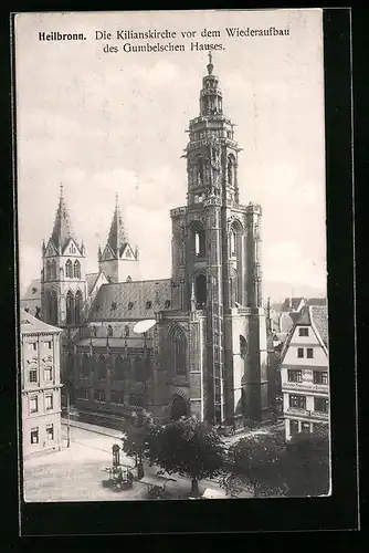 AK Heilbronn, Kilianskirche vor dem Wiederaufbau des Gumbelschen Hauses