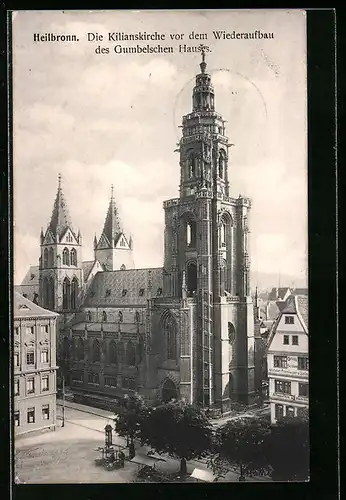 AK Heilbronn, Kilianskirche vor Wiederaufbau des Gumbelschen Hauses