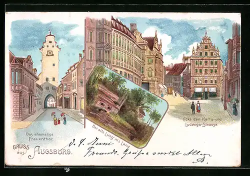 Lithographie Augsburg, Das ehemalige Frauenthor, Der alte Lueg in`s Land, Ecke der Karls- und Ludwigs-Strasse