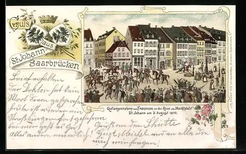 Lithographie St. Johann-Saarbrücken, Gefangennahme von Franzosen vor der Rose am Marktplatz 1870