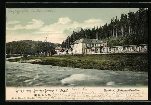 AK Rautenkranz i. Vogtl., Gasthof Automobilstation