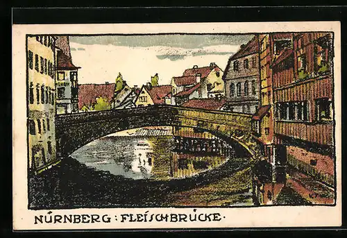 Steindruck-AK Nürnberg, Fleischbrücke