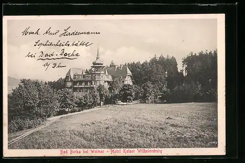 AK Bad Berka bei Weimar, Hotel Kaiser Wilhelmsburg