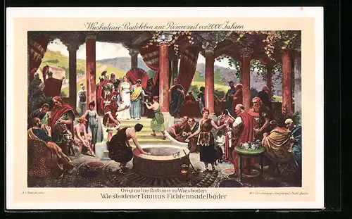 Künstler-AK Wiesbaden, Badeleben zur Römerzeit, Taunus Fichtennadelbäder