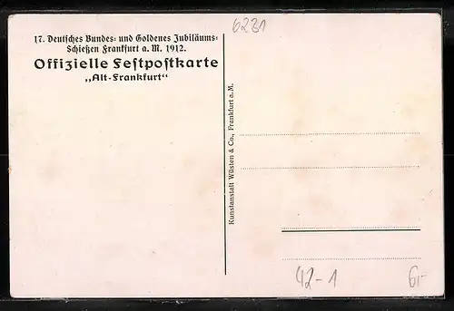 Künstler-AK Frankfurt a. M., 17. Deutsches Bundes- und Goldenes Jubiläums-Schiessen 1912, Alt-Frankfurt, Festplatz