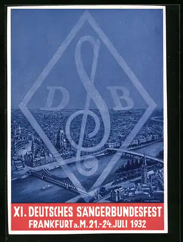Künstler-AK Frankurt a. M., XI. Deutsches Sängerbundesfest 1932