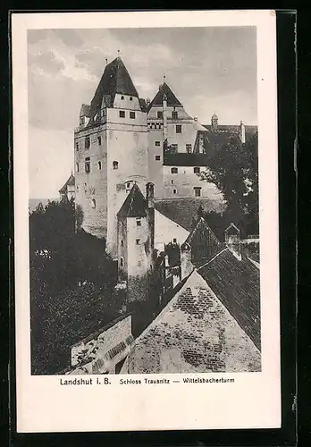 AK Landshut i. B., Schloss Trausnitz mit Wittelsbacherturm