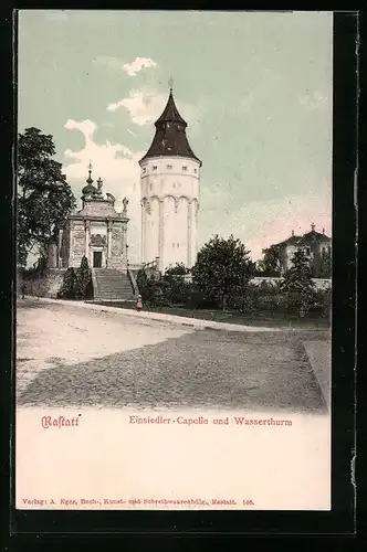 AK Rastatt, Einsiedler-Capelle und Wasserthurm