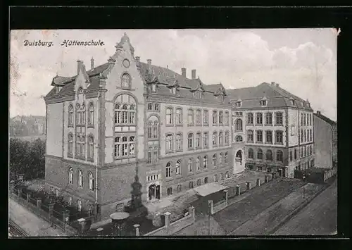 AK Duisburg, Blick auf die Hüttenschule