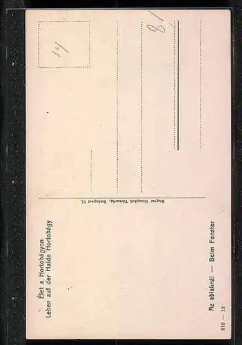 Künstler-AK Hortobágny, Leben auf der Heide Hortobágny - Beim Fenster