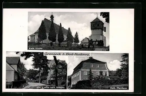 AK Grenzeck b. Bad Kudowa, Kath. Pfarrhaus und Kirche, Kath. Schulen