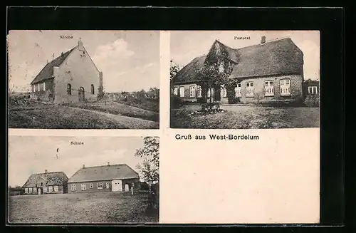 AK West-Bordelum, Kirche, Pastorat, Schule
