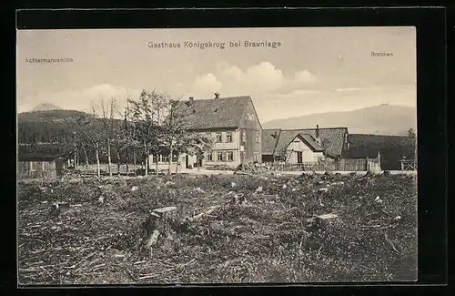 AK Braunlage, Gasthaus Königskrug, Brocken, Achtermannshöhe