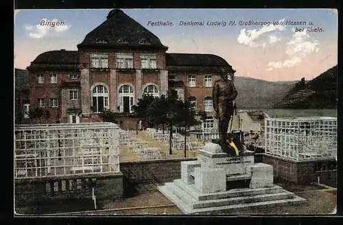 AK Bingen, Festhalle, Denkmal Ludwig IV. Grossherzog von Hessen und bei Rhein