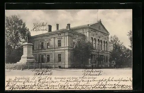 AK Dramburg, Gymnasium und Kaiser Wilhelm-Denkmal