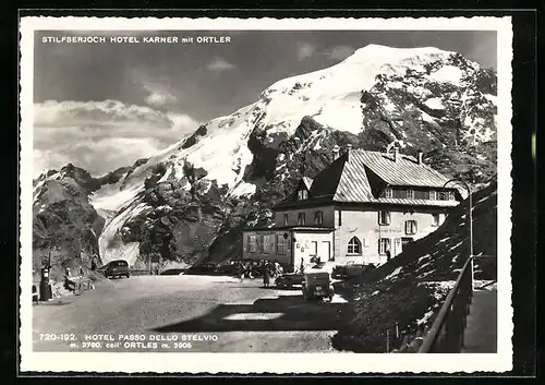 AK Stilfserjoch, Hotel Karner mit Ortler