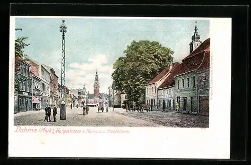 AK Dahme /Mark, Hauptstrasse mit Rathaus und Klosterturm
