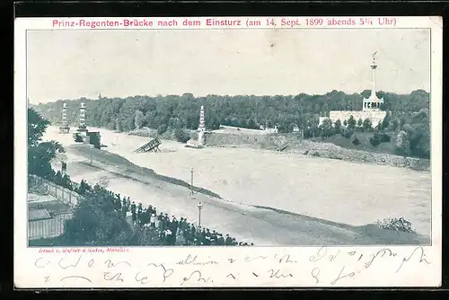 AK München, Prinz-Regenten-Brücke nach dem Einsturz 1899