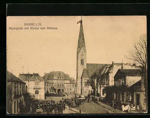AK Marne i. H., Marktplatz mit Kirche und Rathaus