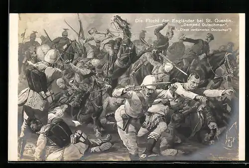 AK Die Flucht der Engländer bei St. Quentin, Damned Dutschman