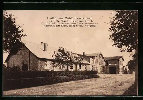 AK Sievershütten, Gasthof zur Mühle, Bes.: Joh. Wulf