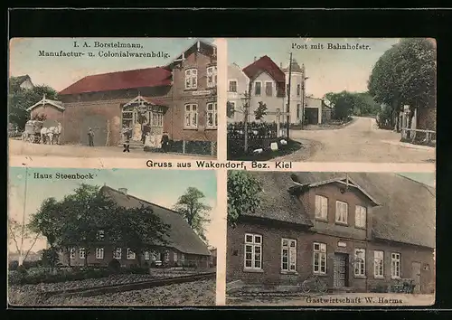AK Wakendorf /Bez. Kiel, Gasthaus von W. Harms, Manufactur- u. Kolonialwarenhandlung I. A. Borstelmann, Haus Steenbock